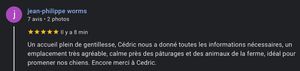 Un accueil plein de gentillesse, Cédric nous a donné toutes les informations nécessaires, un emplacement très agréable, calme près des pâturages et des animaux de la ferme, idéal pour promener nos chiens. Encore merci à Cedric.